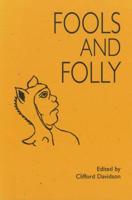 Fools and Folly