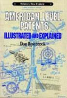American Level Patents: Illustrated and Explained, Volume 1