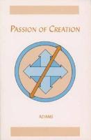 Passion of Creation