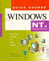 Quick Course in Windows NT Workstation 4