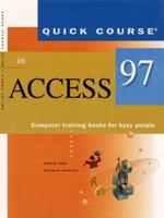 Quick Course in Access 97