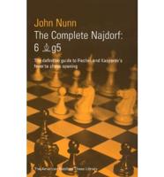 The Complete Najdorf 6.Bg5