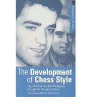 The Development of Chess Style