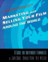 Marketing and Selling Your Film Around the World