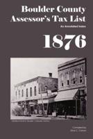 Boulder County Assessor's Tax List 1876