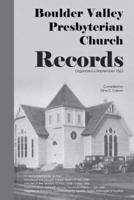 Boulder Valley Presbyterian Church Records 1863 - 1900