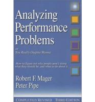 Analyzing Performance Problems, or, You Really Oughta Wanna