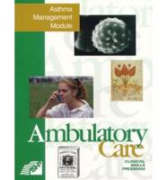 Ambulatory Care:Asthma Management Mod Pb