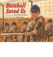 Baseball Saved Us