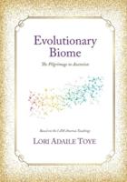 Evolutionary Biome: The Pilgrimage to Ascension