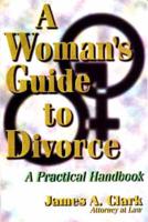 A Woman's Guide to Divorce