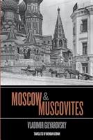 Moscow & Muscovites