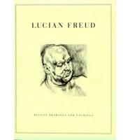 Lucian Freud: Recent Drawings and Sketches