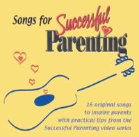 Songs for Successful Parenting