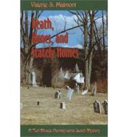 Death, Bones, and Stately Homes