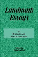 Landmark Essays on Rhetoric and the Environment : Volume 12