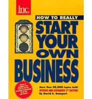 Inc. Magazine Presents How to Really Start Your Own Business