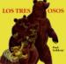 Los Tres Oso/the Three Bears