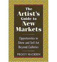 The Artist's Guide to New Markets