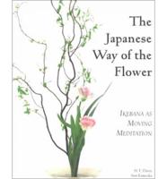 The Japanese Way of the Flower