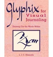 Glyphix for Visual Journaling