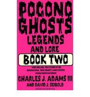 Pocono Ghosts, Legends, and Lore
