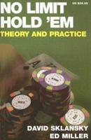 No Limit Hold'em Theory and Practice