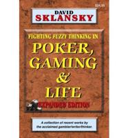Poker, Gaming, & Life