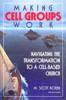Making Cell Groups Work