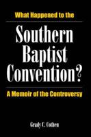 What Happened to the Southern Baptist Convention