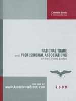 National Trade and Professional Associations of the United States 2009
