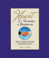 Heart of a Woman in Business