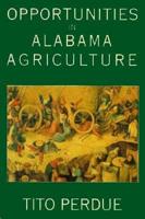 Opportunities in Alabama Agriculture