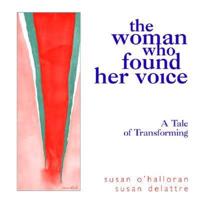 The Woman Who Found Her Voice