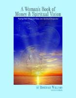 A Woman's Book of Money & Spiritual Vision