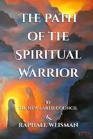 The Path of the Spiritual Warrior