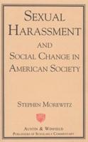 Sexual Harassment & Social Change in American Society