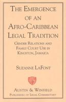 The Emergence of an Afro-Caribbean Legal Tradition