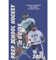 Prep School Hockey Guide 2001