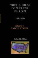 U.S. Atlas of Nuclear Fallout 1951-62 Volume V