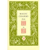 Magic Charms from A to Z