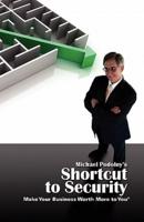 Michael Podolny's Shortcut to Security Make Your Business Worth More to You