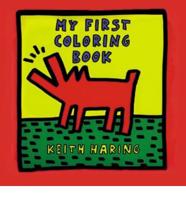 Keith Haring - My First Coloring Book