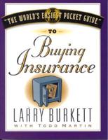 "The World's Easiest Pocket Guide" to Buying Insurance