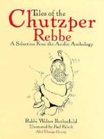 Tales of the Chutzper Rebbe