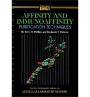 Affinity and Immunoaffinity Purification Techniques