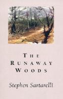 The Runaway Woods