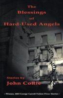 The Blessings of Hard-Used Angels