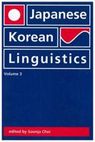 Japanese/Korean Linguistics, Volume 3