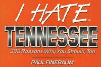 I Hate Tennessee